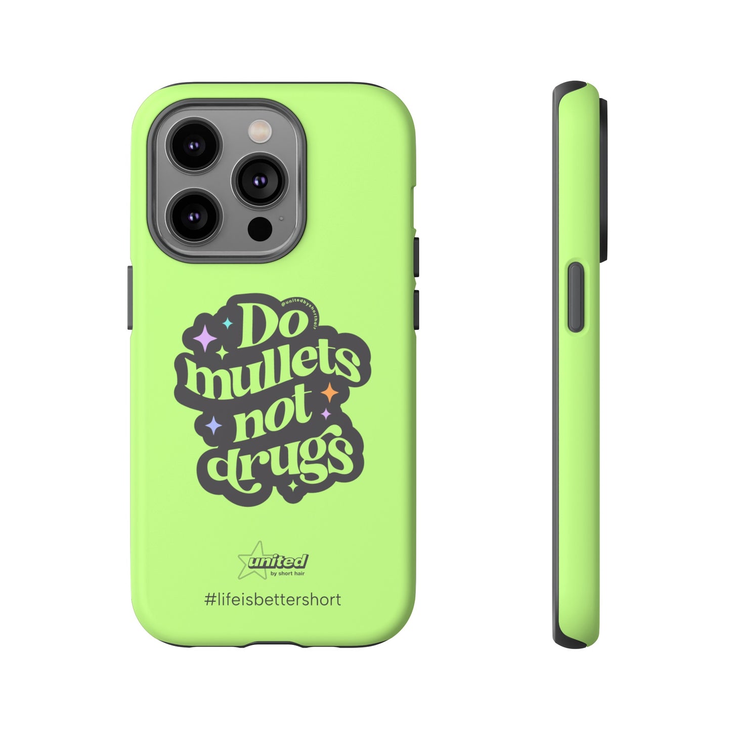 Do Mullets Not Drugs iPhone Case | Green