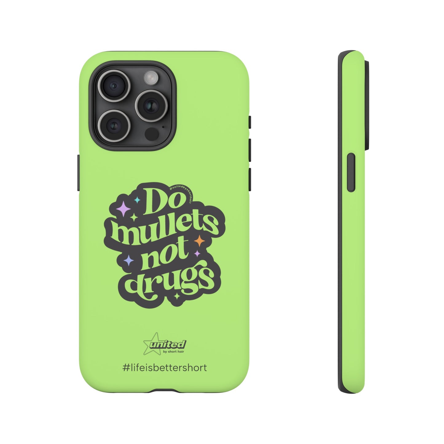 Do Mullets Not Drugs iPhone Case | Green