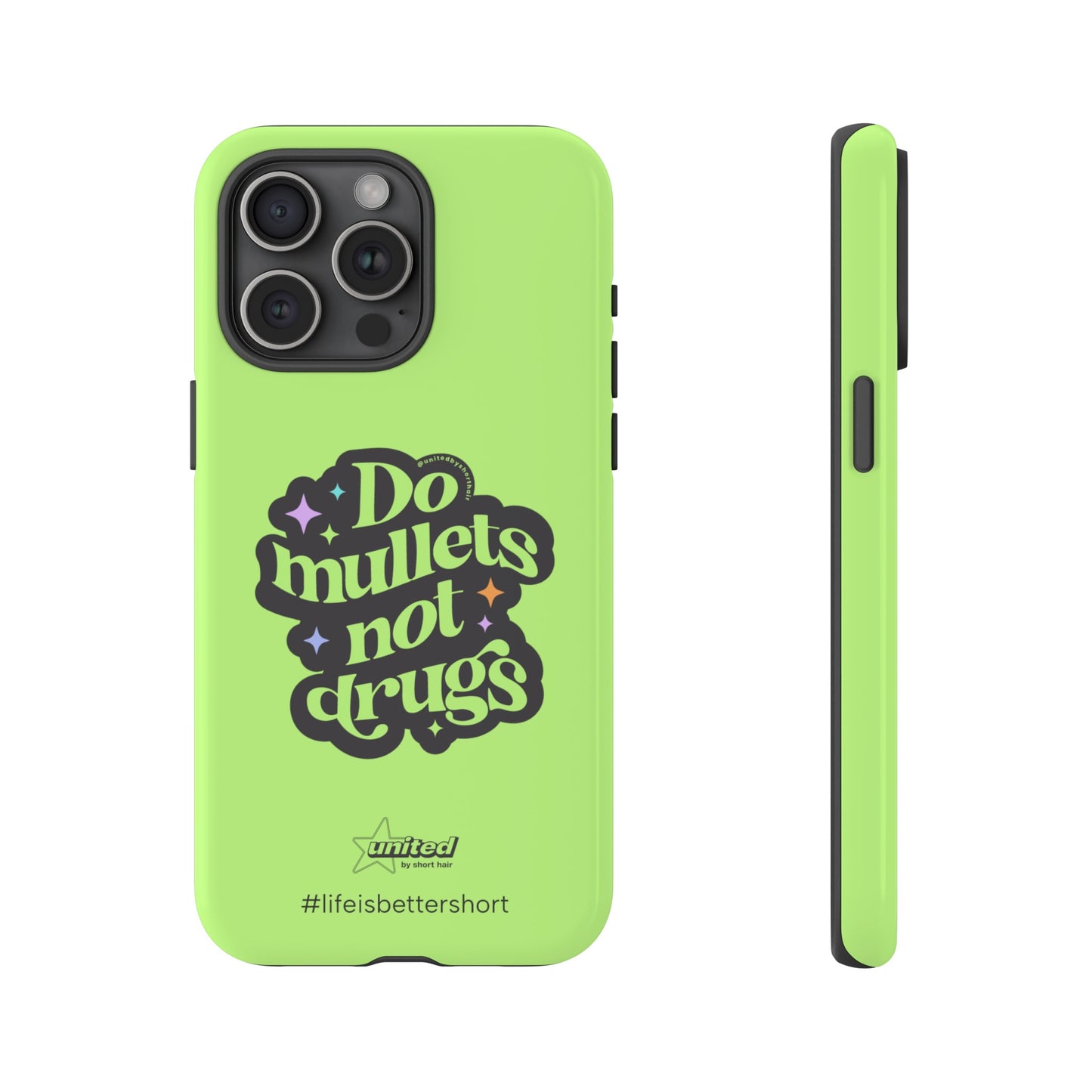 Do Mullets Not Drugs iPhone Case | Green