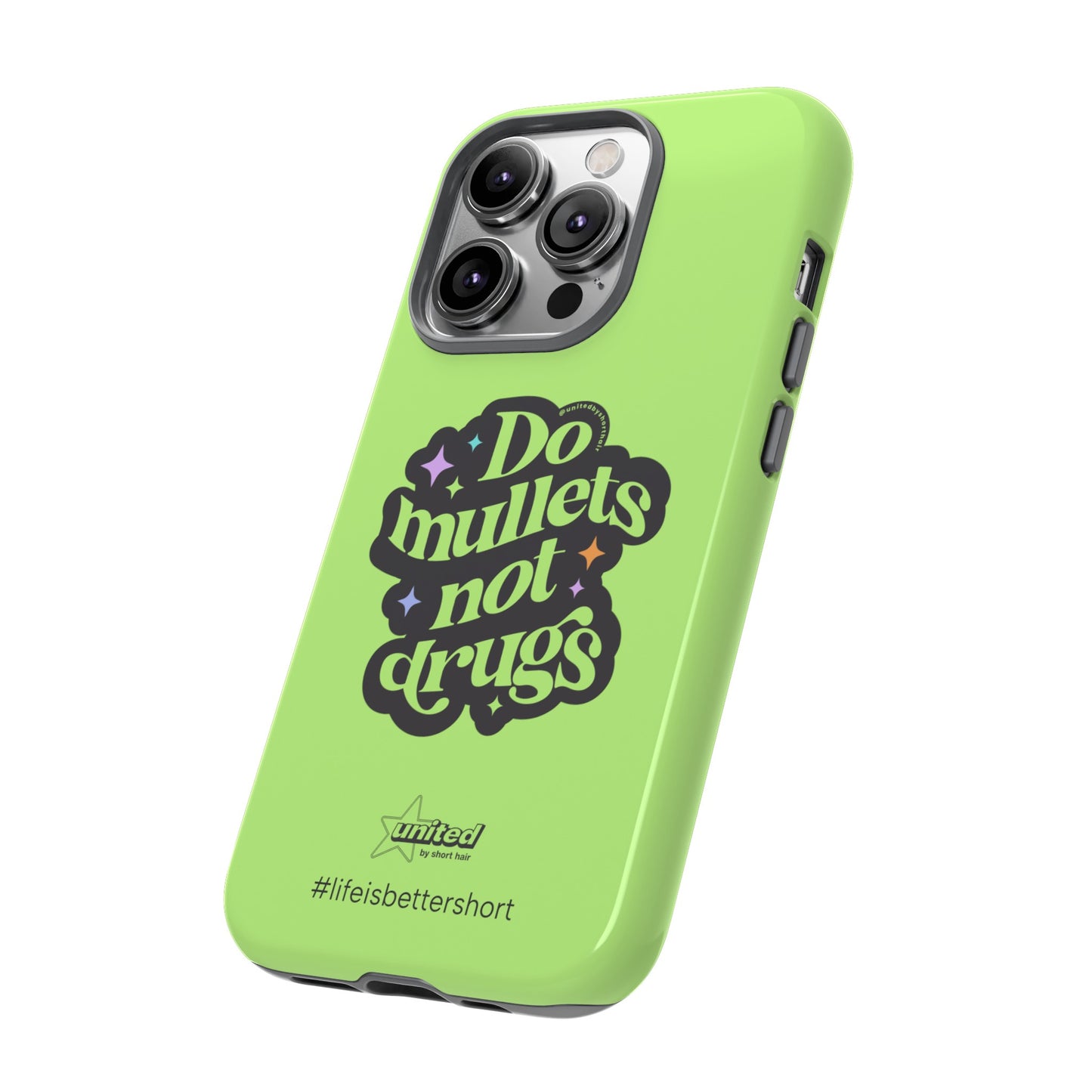 Do Mullets Not Drugs iPhone Case | Green