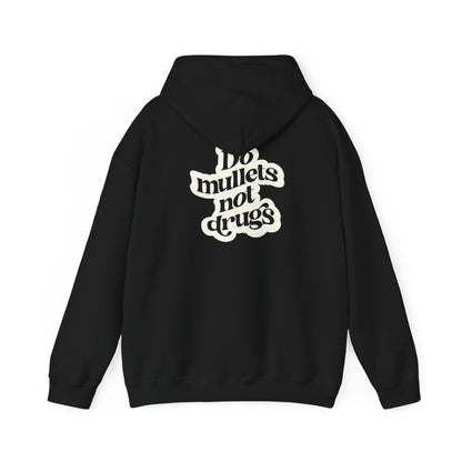 Do Mullets Not Drugs Heavy Blend™ Hooded Sweatshirt