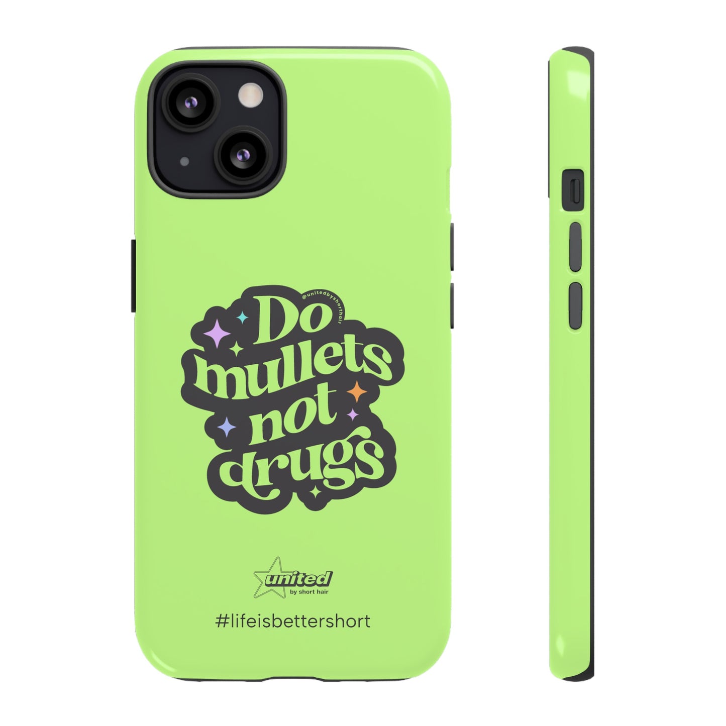 Do Mullets Not Drugs iPhone Case | Green